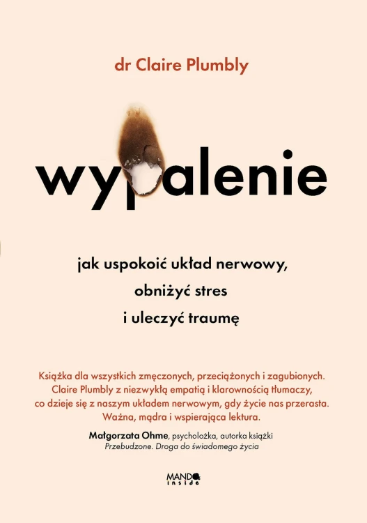 Wypalenie. Jak uspokoić układ nerwowy, obniżyć...