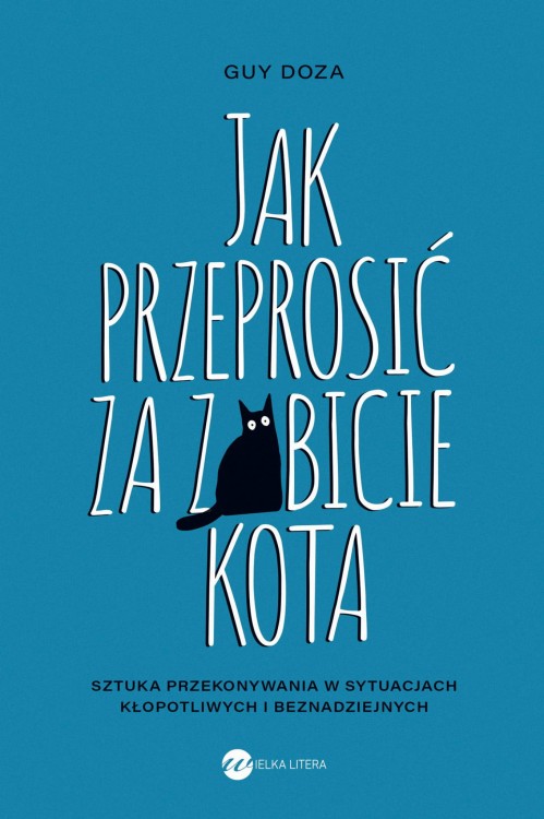 Jak przeprosić za zabicie kota. Sztuka...