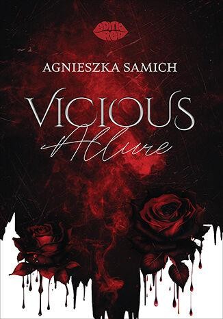 Vicious Allure, Agnieszka Samich @glosnosza