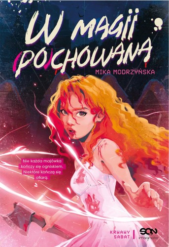 W magii (po)chowana. Krwawy sabat, Mika Modrzyńska