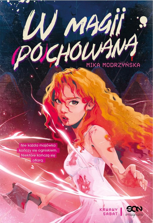 W magii (po)chowana. Krwawy sabat, Mika Modrzyńska