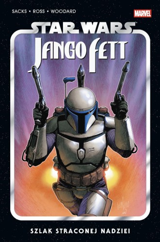 Star Wars. Jango Fett. Szlak straconej...