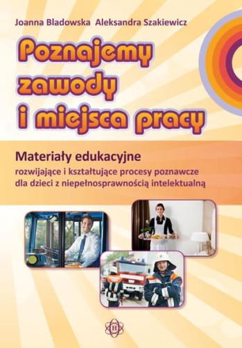Poznajemy zawody i miejsca pracy materiały...