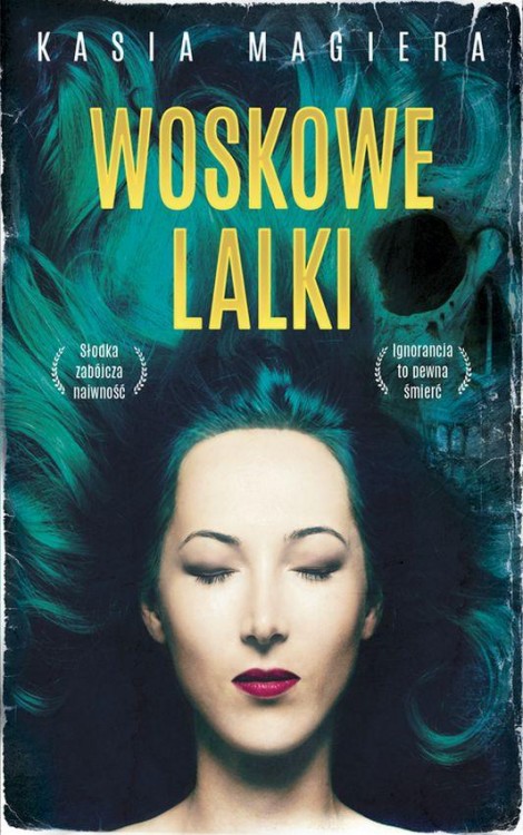 Woskowe lalki. Cykl krakowski. Tom 2
