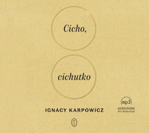 CD MP3 Cicho, cichutko, Ignacy Karpowicz