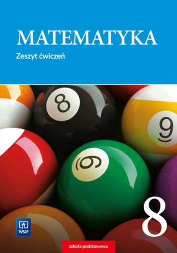 Matematyka zeszyt ćwiczeń Klasa 8 szkoła...
