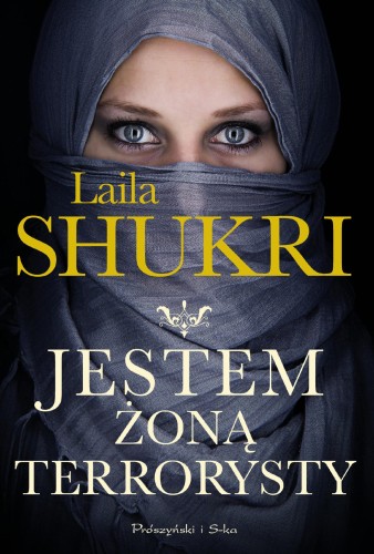 Jestem żoną terrorysty, Laila Shukri