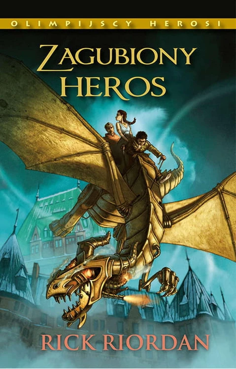 Zagubiony heros. Olimpijscy herosi. Tom 1 wyd....