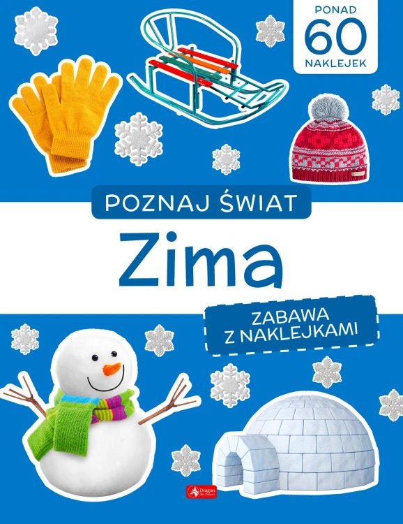 Zima. Poznaj świat, Opracowanie zbiorowe