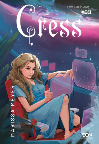 Cress. Saga Księżycowa, Marissa Meyer