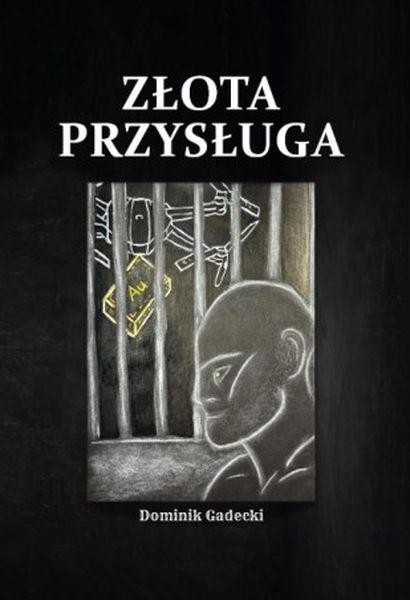 Złota przysługa, Dominik Gadecki