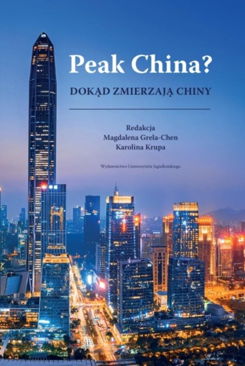 Peak China?. Dokąd zmierzają Chiny