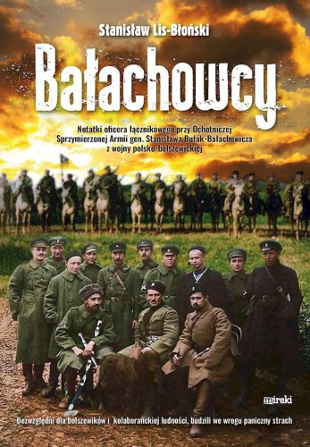 Bałachowcy. Notatki oficera łącznikowego przy...