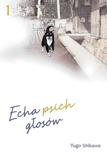 Echa psich głosów. Tom 1, Yugo Ishikawa