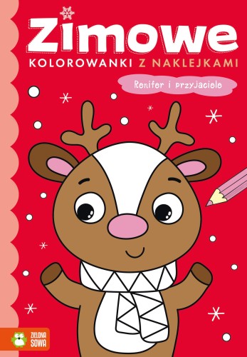 Renifer i przyjaciele. Zimowe kolorowanki z...
