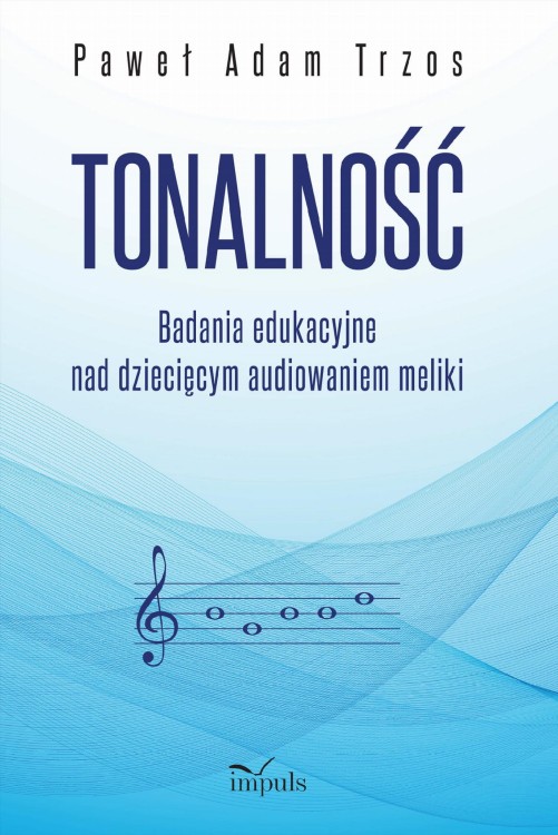 TONALNOŚĆ Badania edukacyjne nad dziecięcym...