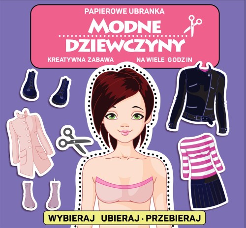 Modne dziewczyny. Papierowe ubranka