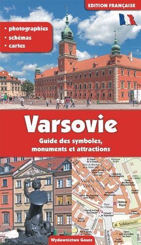 Warszawa. Przewodnik po symbolach zabytkach i...