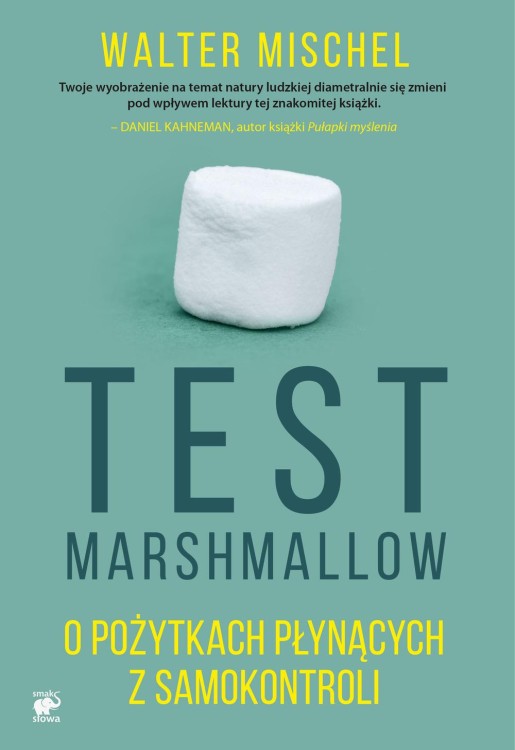 Test marshmallow o pożytkach płynących z...