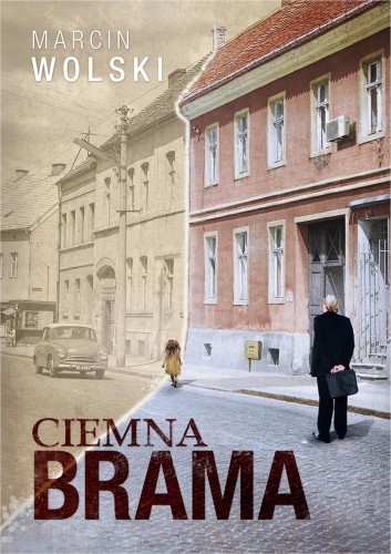 Ciemna brama, Marcin Wolski