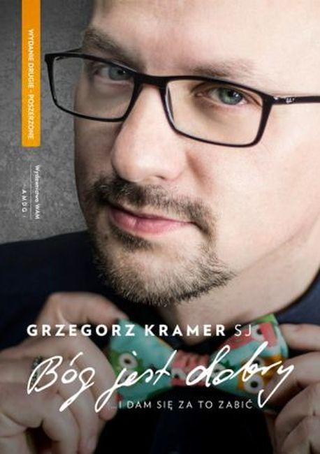 Bóg jest dobry, Grzegorz Kramer