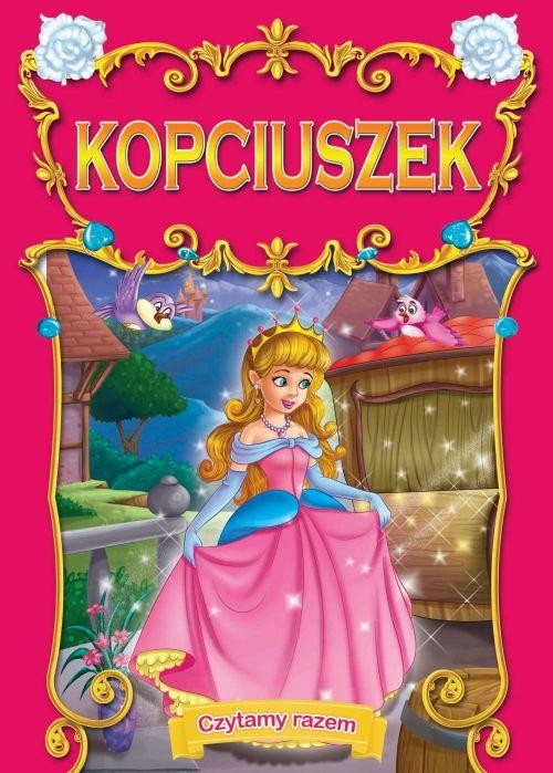 Kopciuszek czytamy razem, Opracowanie Zbiorowe