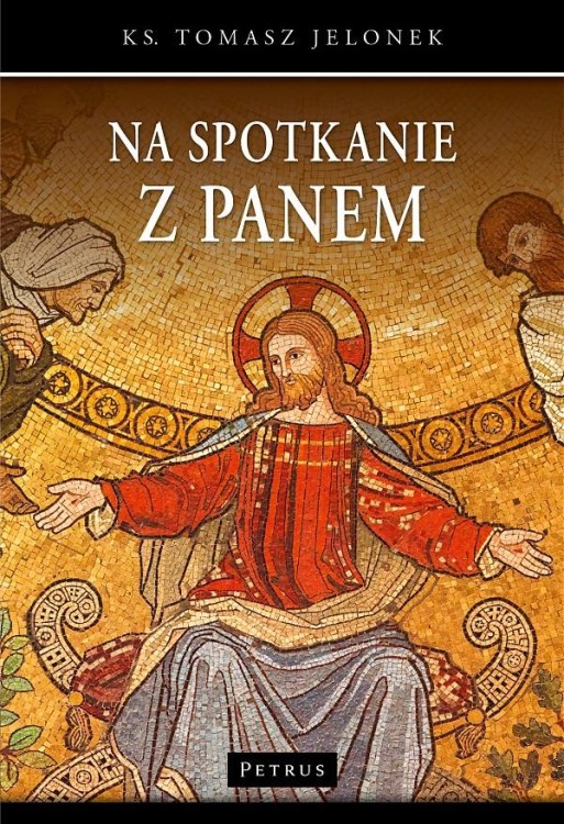 Na spotkanie z Panem, Jelonek Tomasz