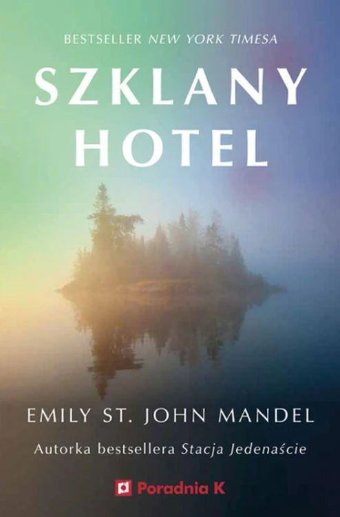 Szklany hotel, Emily. St. John Mandel