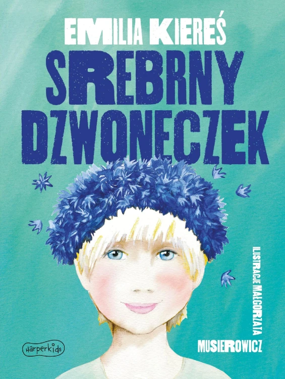 Srebrny dzwoneczek, Emilia Kiereś