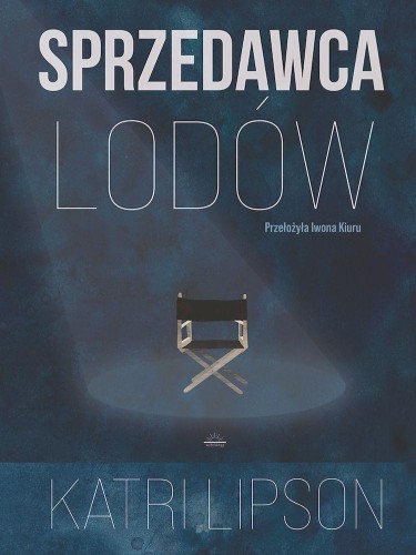Sprzedawca lodów, Katri Lipson