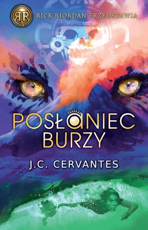 Posłaniec Burzy. Tom 1 wyd. 2022, J. C. Cervantes