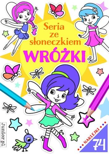 Wróżki. Seria ze słoneczkiem, Opracowanie zbiorowe