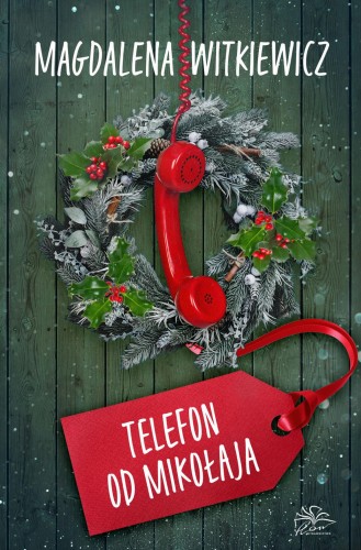 Telefon od Mikołaja, Magdalena Witkiewicz