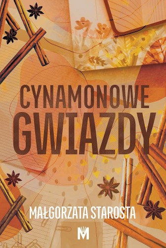 Cynamonowe gwiazdy, Małgorzata Starosta