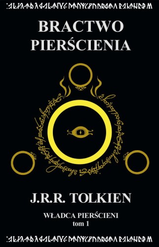 Bractwo pierścienia. Władca pierścieni. Tom 1...