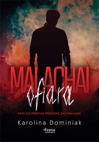 Malachai: Ofiara, Karolina Dominiak