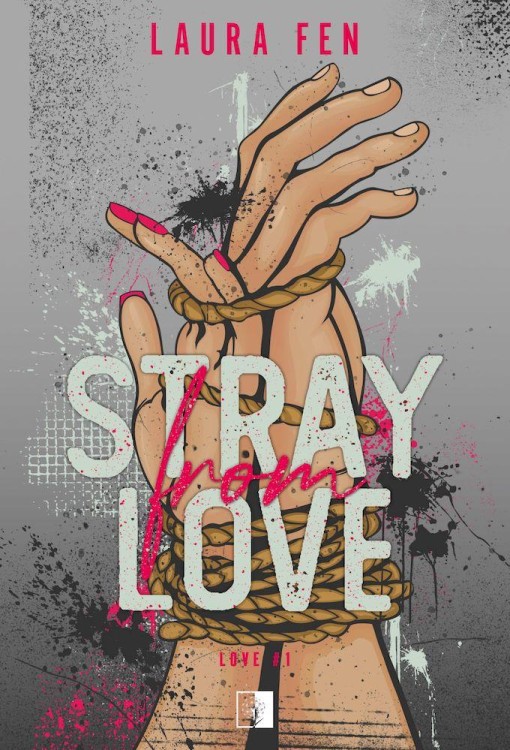 Stray from Love. Love. Tom 1, Laura Fen