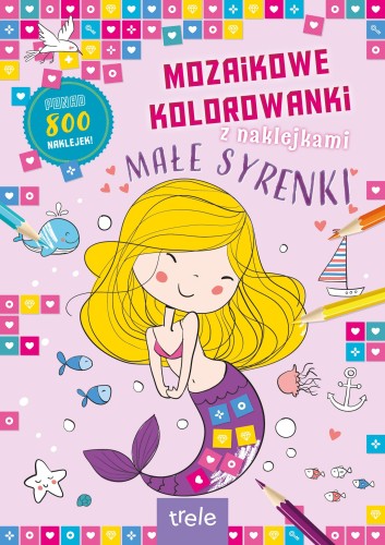 Mozaikowe kolorowanki. Małe syrenki. Mozaikowe...