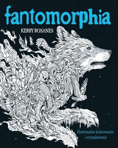 FANTOMORPHIA. Ekstremalne kolorowanie i...