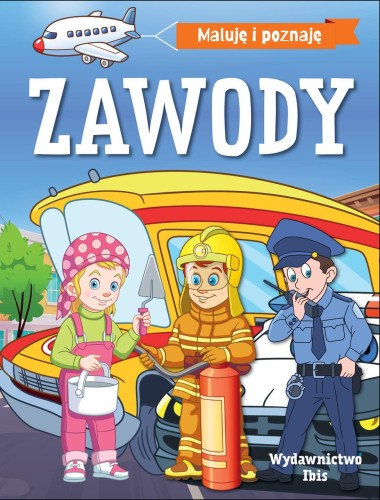 Zawody. Maluję i poznaję, Opracowanie zbiorowe