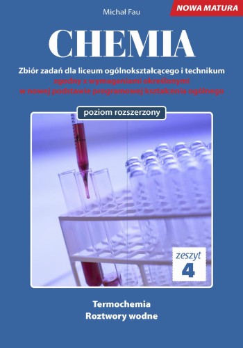 Chemia nowa matura zeszyt 4, Michał Fau