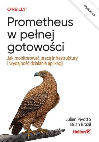 Prometheus w pełnej gotowości. Jak monitorować...