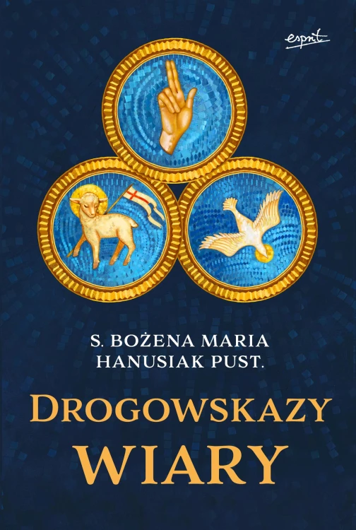 Drogowskazy wiary, Bożena Maria Hanusiak