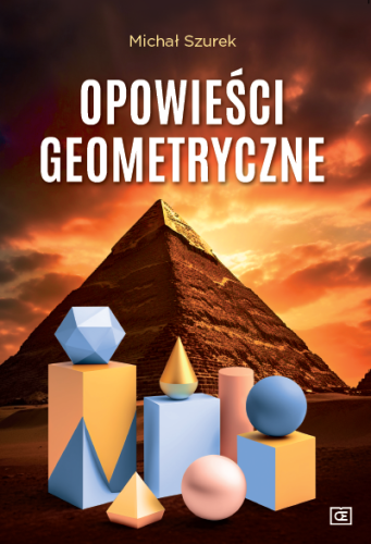 Opowieści geometryczne, Michał Szurek