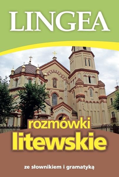 Rozmówki litewskie ze słownikiem i gramatyką...