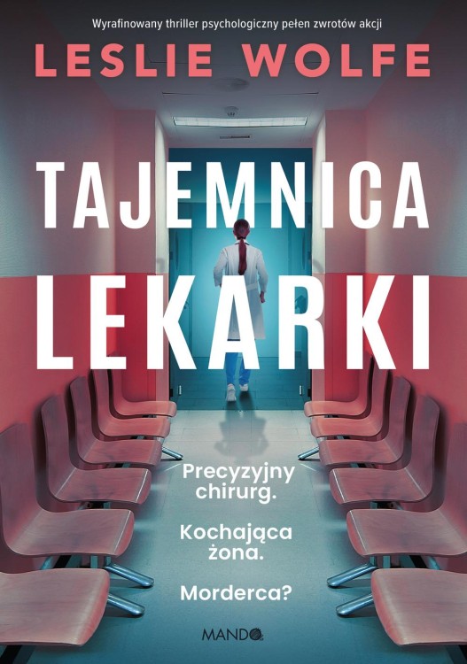 Tajemnica lekarki, Leslie Wolfe