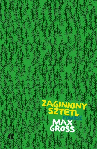 Zaginiony sztetl, Max Gross