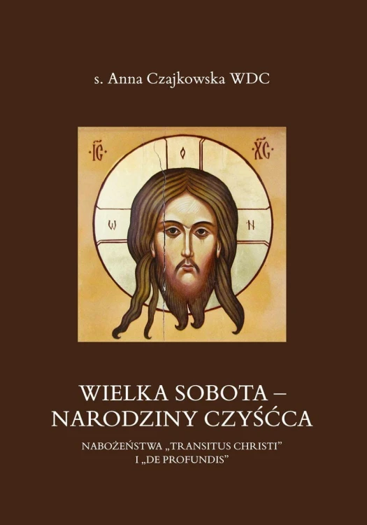 Wielka Sobota - Narodziny czyśćca. Nabożeństwa...