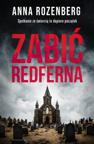 Zabić Redferna, Anna Rozenberg