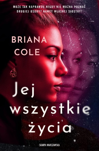 Jej wszystkie życia, Briana Cole
